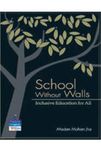 School Without Walls : Inclusive Education For All