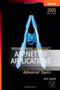 Programming Microsoft Asp. Net 2. 0 Applications