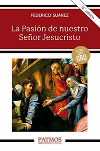 La Pasion de nuestro Senor Jesucristo