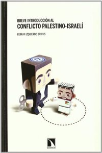 Breve historia al conflicto palestino- israeli