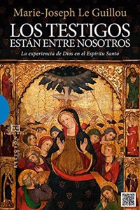 Los testigos estan entre nosotros (Spanish Edition)