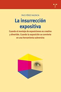 La Insurreccion Expositiva