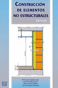 Construccion de elementos no estructurales. Ejercicios (Spanish Edition)
