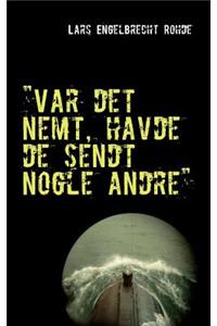 Var det nemt, havde de sendt nogle andre