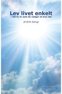 Lev livet enkelt