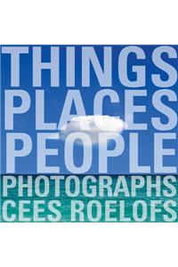 Things - Places - People