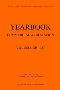 Yearbook Commercial Arbitration, 1987