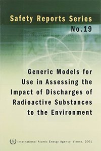 Generic Models for Use in Assessing the Impact of Discharges of Radioactive Substances to the Environment
