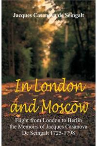 In London And Moscow