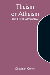 Theism or Atheism