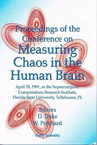 Measuring Chaos in the Human Brain - Proceedings of the Conference