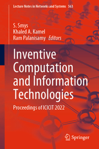 Inventive Computation and Information Technologies