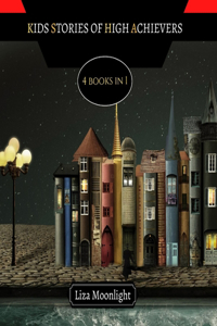 Kids Stories of High Achievers