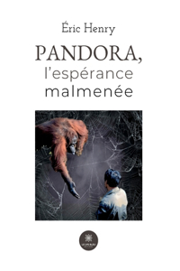 Pandora, l'espérance malmenée