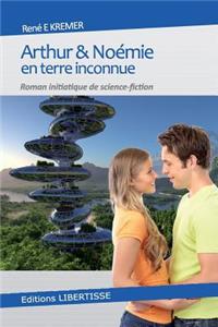 Arthur Et Noemie En Terre Inconnue
