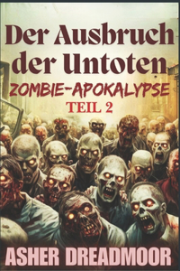 Der Ausbruch der Untoten