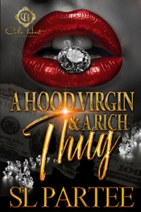 Hood Virgin & A Rich Thug