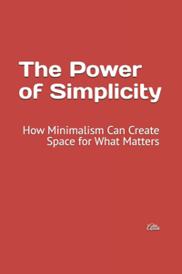 Power of Simplicity