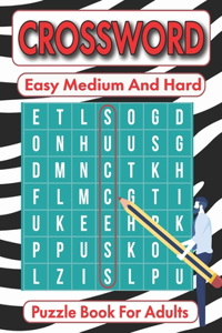 Easy Medium And Hard Crossword Puzzle Book For Adults