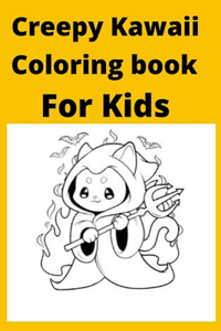 Creepy Kawaii Coloring book For Kids