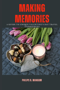 Making Memories