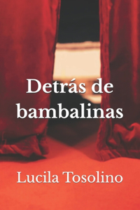 Detrás de bambalinas