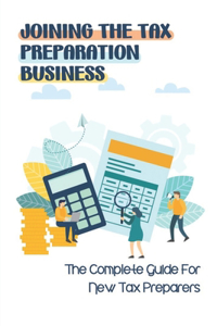 Joining The Tax Preparation Business