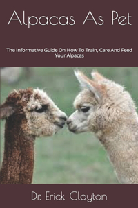 Alpacas As Pet