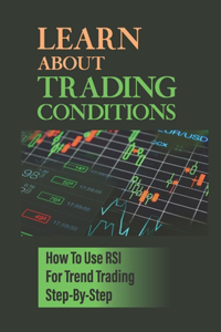Learn About Trading Conditions