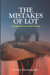 The Mistakes of Lot