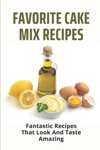 Favorite Cake Mix Recipes