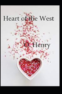 Heart of the West Annotated