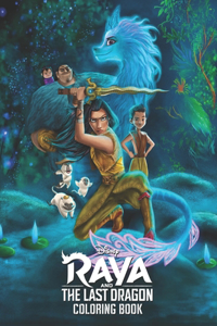 Raya and the Last Dragon Coloring Book