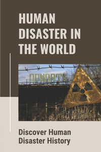 Human Disaster In The World