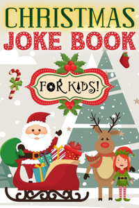 Christmas Joke Book For Kids!