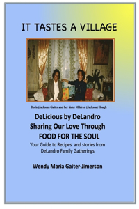 IT TASTES A VILLAGE, DeLicious by DeLandro