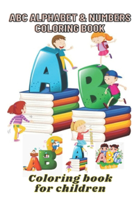 ABC ALPHABET & Numbers COLORING BOOK