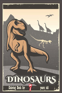 Dinosaurs Coloring Book for 7 years old
