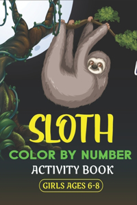 Sloth Color by Number Activity Book Girls Ages 6-8