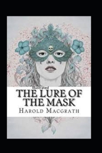 The Lure of the Mask Annotated