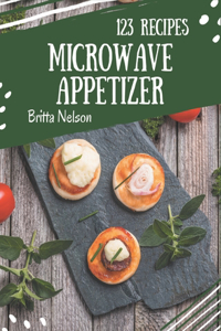 123 Microwave Appetizer Recipes