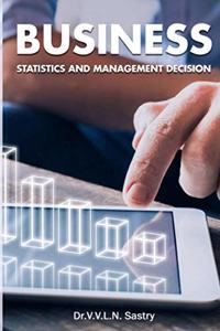 Business Statistics and Management Decision
