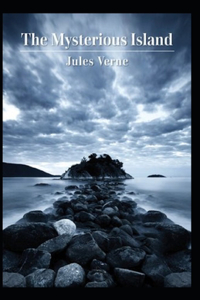 The Mysterious Island Annotated