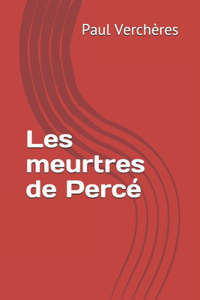 Les meurtres de Percé
