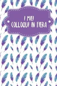 I miei colloqui in fiera