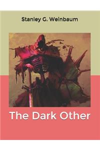 The Dark Other