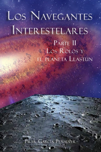 Navegantes Interestelares - Los Rolos y el Planeta Llastún