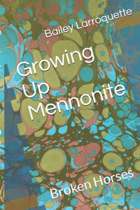 Growing Up Mennonite