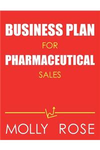 Business Plan For Pharmaceutical Sales