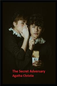 The Secret Adversary Annotated and Illustrated Book